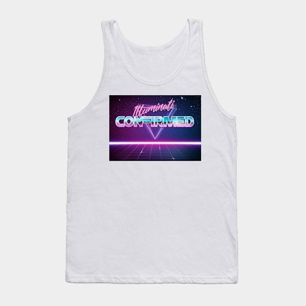 Illuminati Confirmed Retrowave Tank Top by GingerEccentric